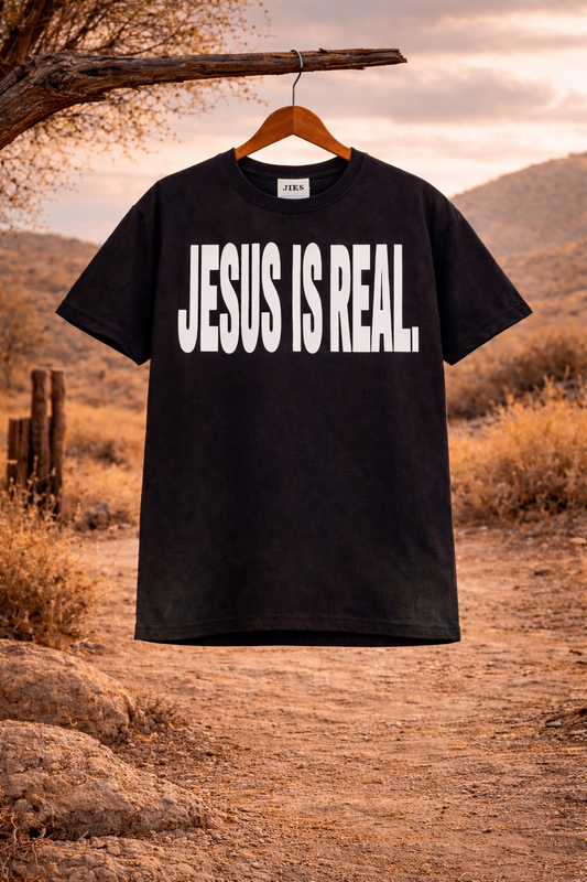 JESUS IS REAL T-Shirt